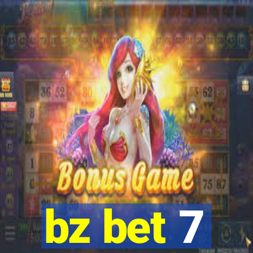 bz bet 7
